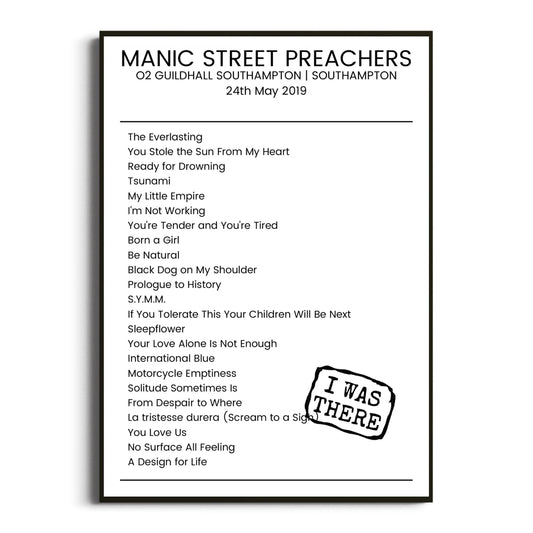 Manic Street Preachers Southampton 24 May 2019 Setlist Poster