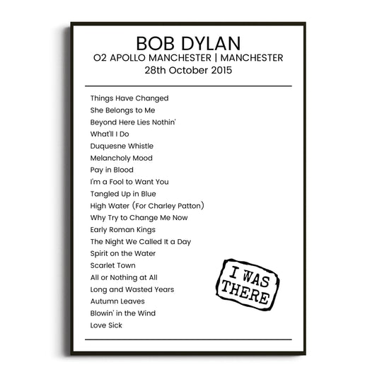 Bob Dylan Manchester 28 October 2015 Setlist Poster