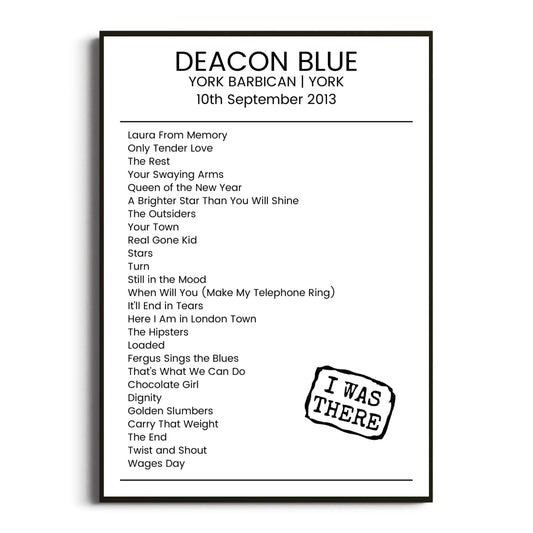 Deacon Blue York 10 September 2013 Setlist Poster