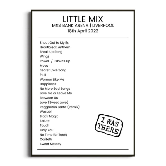 Little Mix Liverpool 18 April 2022 Setlist Poster