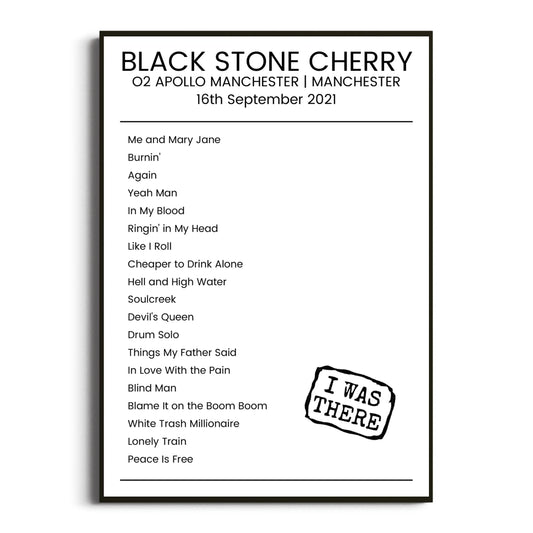 Black Stone Cherry Manchester 16 September 2021 Setlist Poster