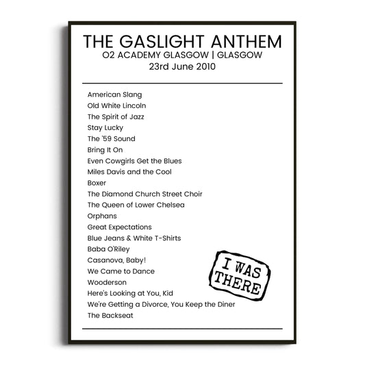 The Gaslight Anthem Glasgow 23 June 2010 Setlist Poster