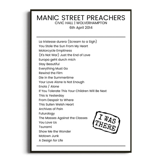 Manic Street Preachers Wolverhampton 06 April 2014 Setlist Poster