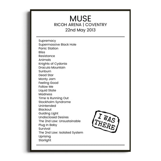 Muse Coventry 22 May 2013 Setlist Poster