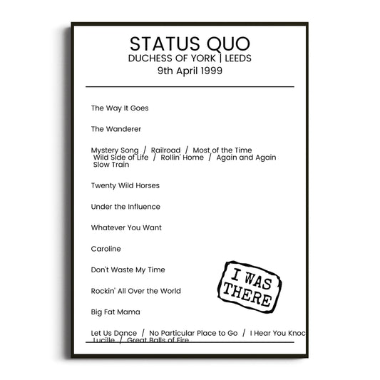 Status Quo Leeds 09 April 1999 Setlist Poster