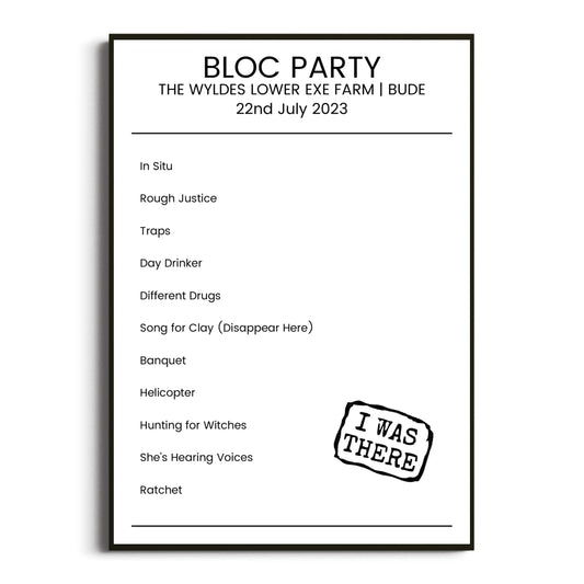 Bloc Party Bude 22 July 2023 Setlist Poster