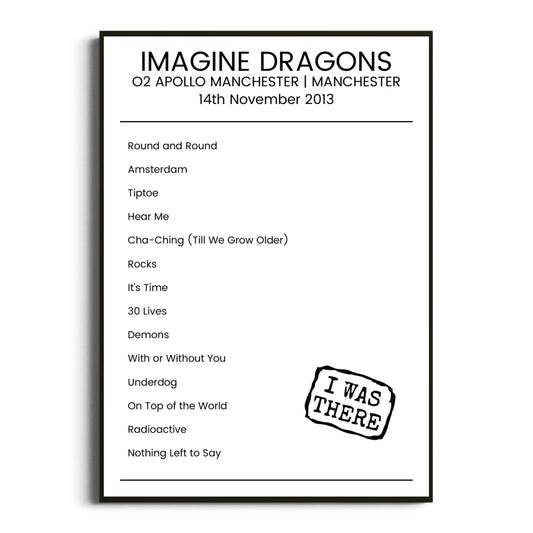 Imagine Dragons Manchester 14 November 2013 Setlist Poster