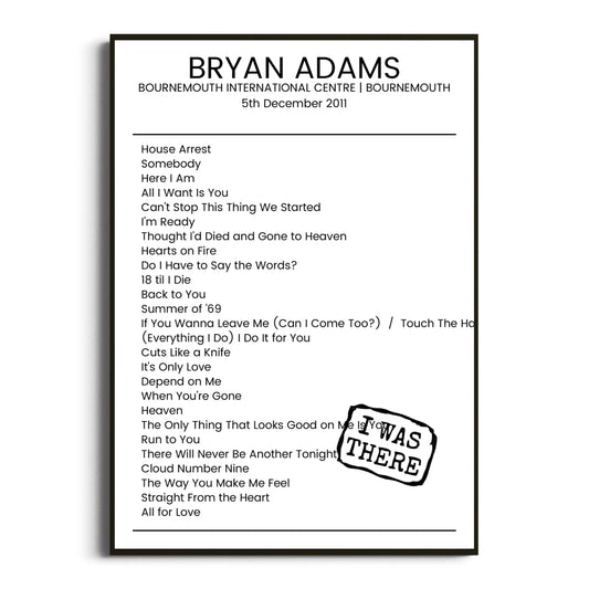 Bryan Adams Bournemouth 05 December 2011 Setlist Poster