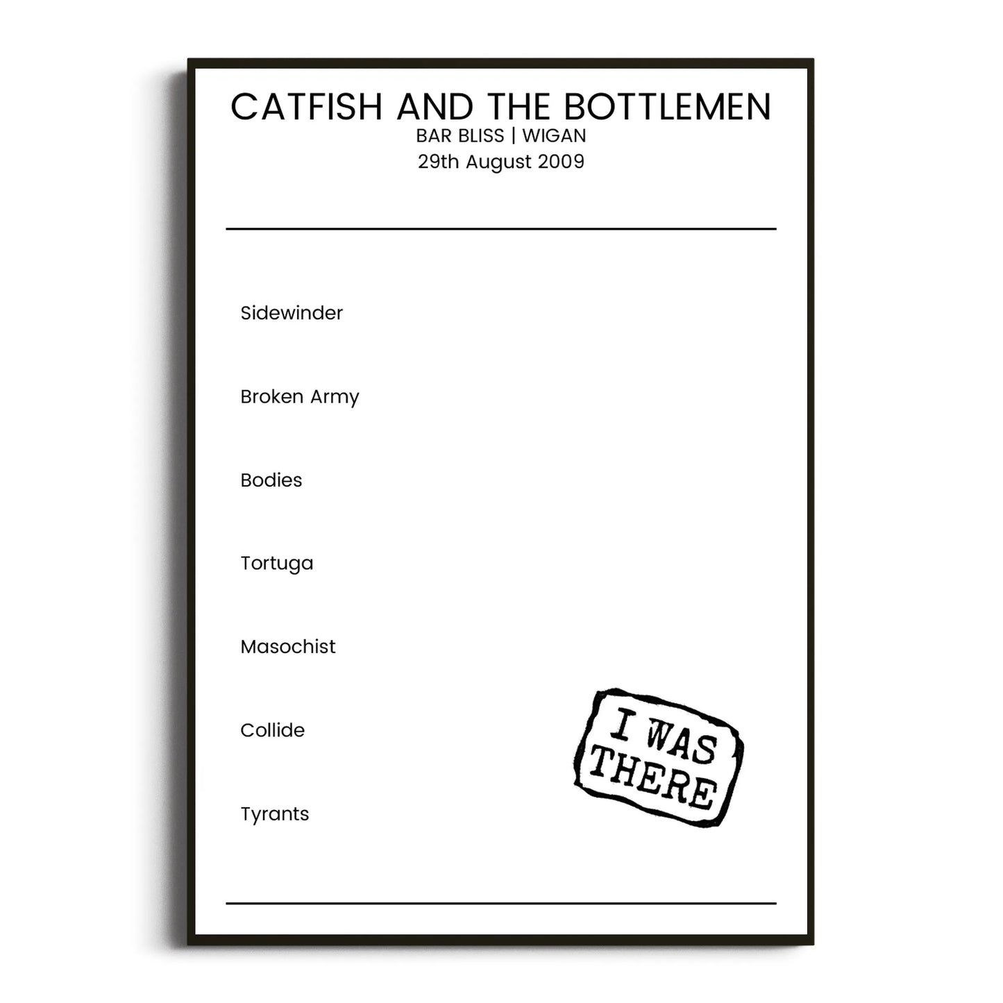 Catfish and the Bottlemen Wigan 29 August 2009 Setlist Poster