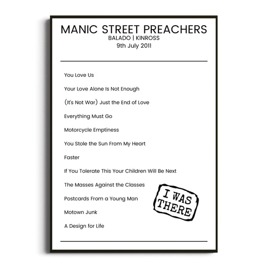 Manic Street Preachers Kinross 09 July 2011 Setlist Poster