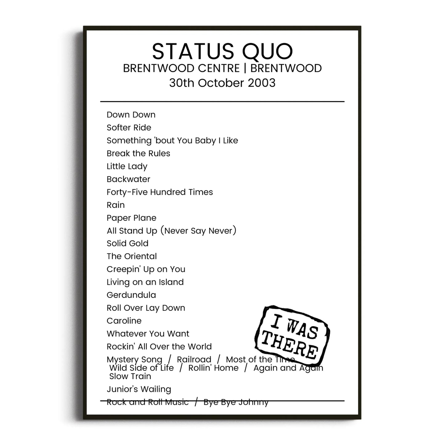 Status Quo Brentwood 30 October 2003 Setlist Poster