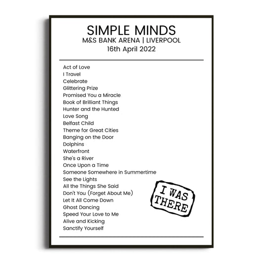 Simple Minds Liverpool 16 April 2022 Setlist Poster