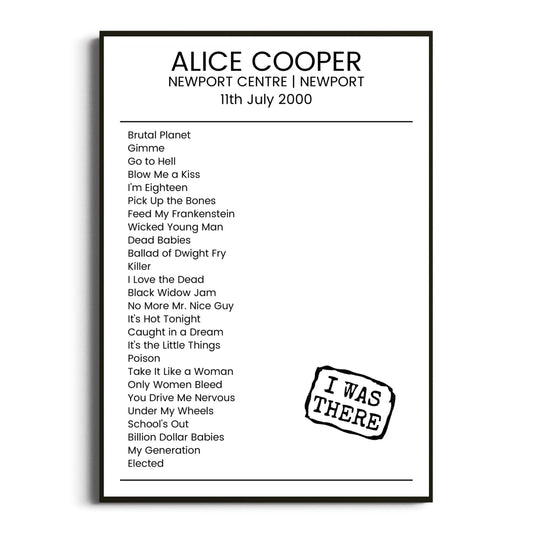 Alice Cooper Newport 11 July 2000 Setlist Poster