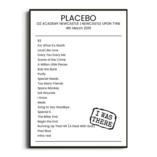 Placebo Newcastle upon Tyne 04 March 2015 Setlist Poster