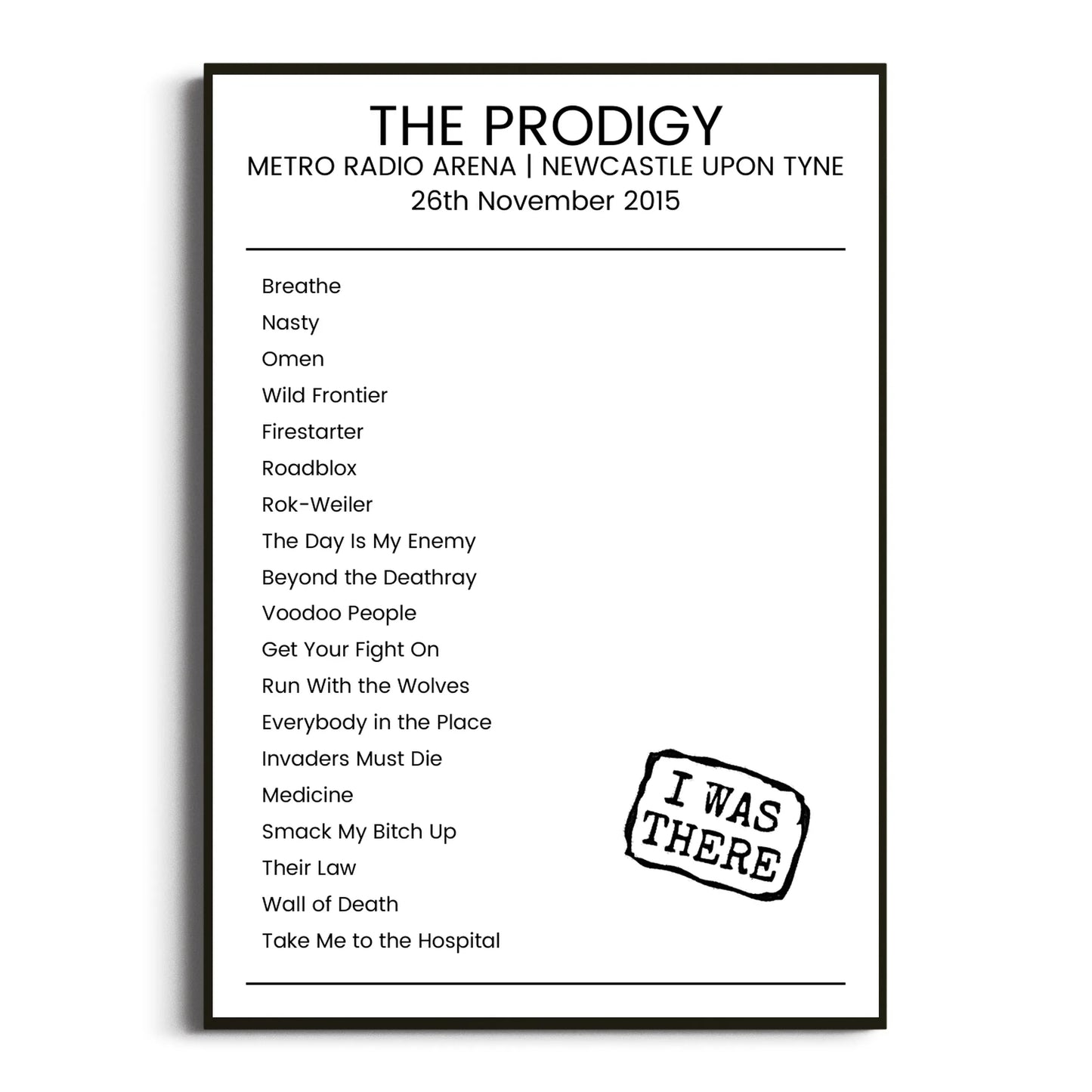 The Prodigy Newcastle upon Tyne 26 November 2015 Setlist Poster