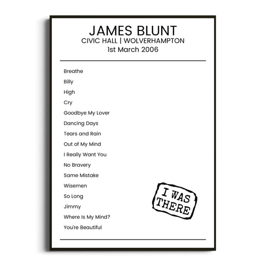 James Blunt Wolverhampton 01 March 2006 Setlist Poster