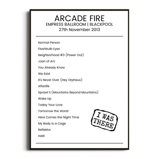 Arcade Fire Blackpool 27 November 2013 Setlist Poster