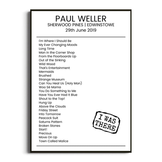 Paul Weller Edwinstowe 29 June 2019 Setlist Poster