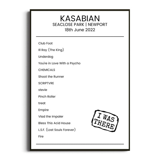 Kasabian Newport 18 June 2022 Setlist Poster