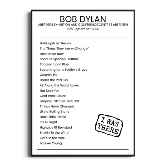 Bob Dylan Aberdeen 16 September 2000 Setlist Poster