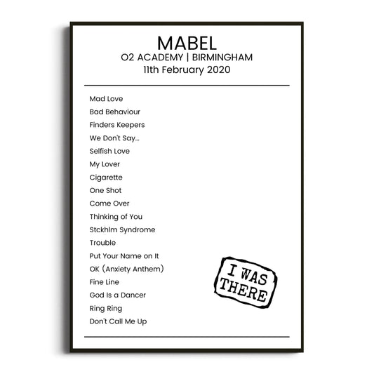 Mabel Birmingham 11 February 2020 Setlist Poster