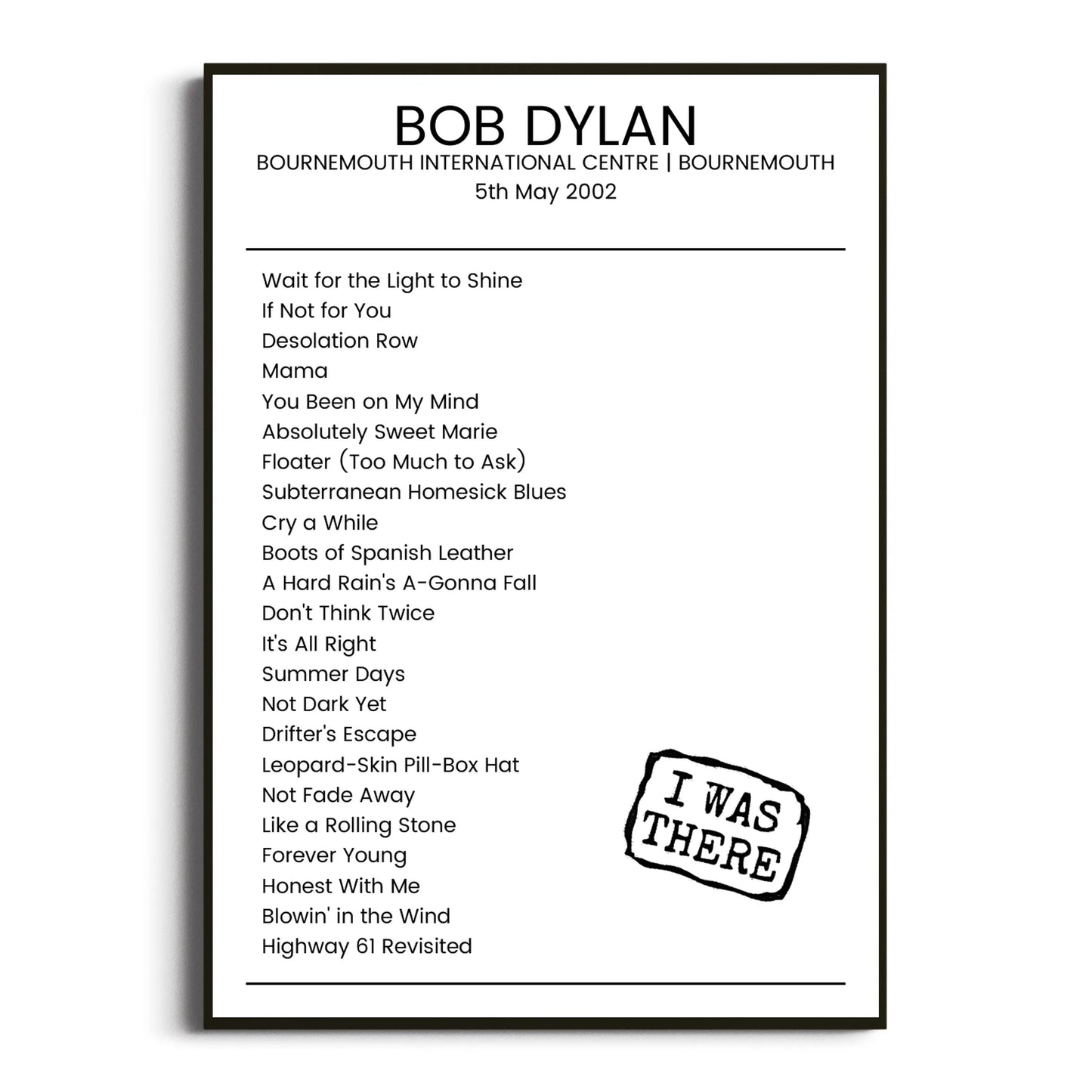 Bob Dylan Bournemouth 05 May 2002 Setlist Poster