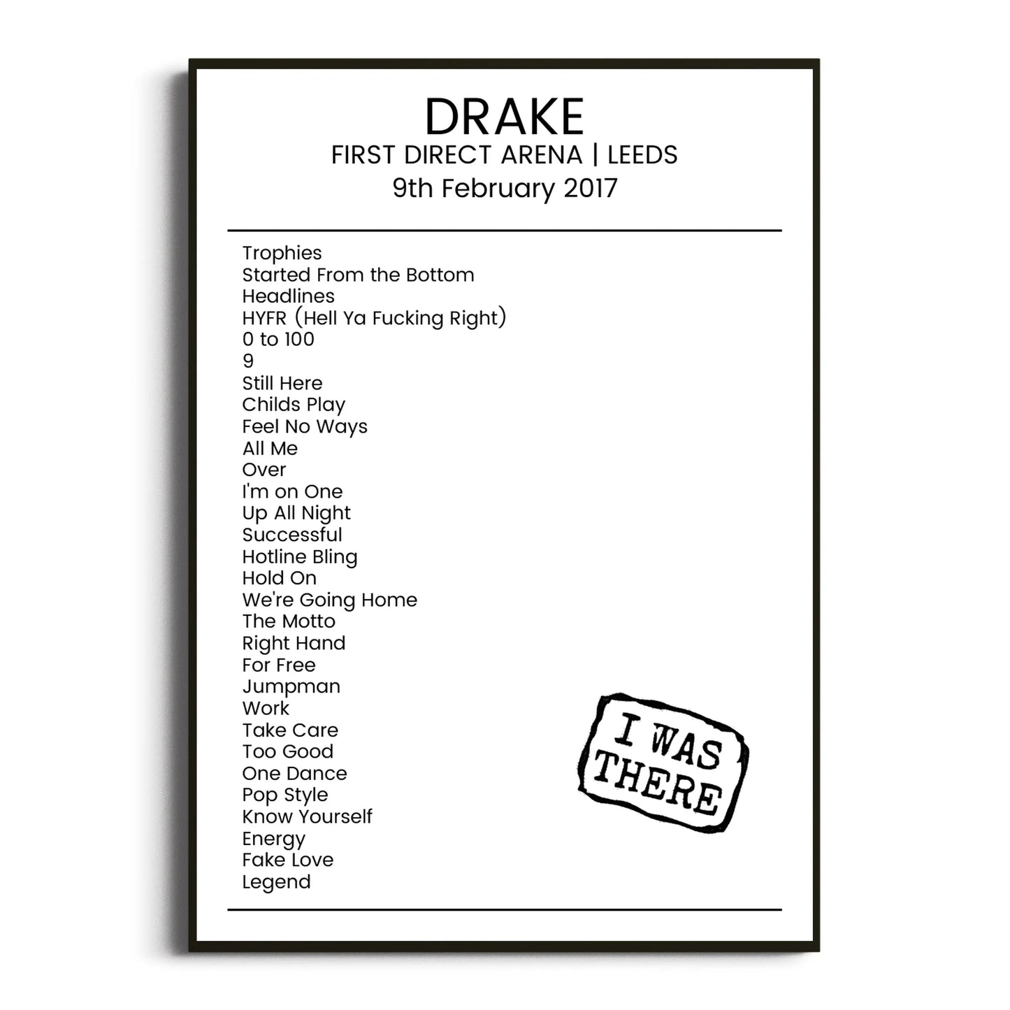 Drake Leeds 09 February 2017 Setlist Poster