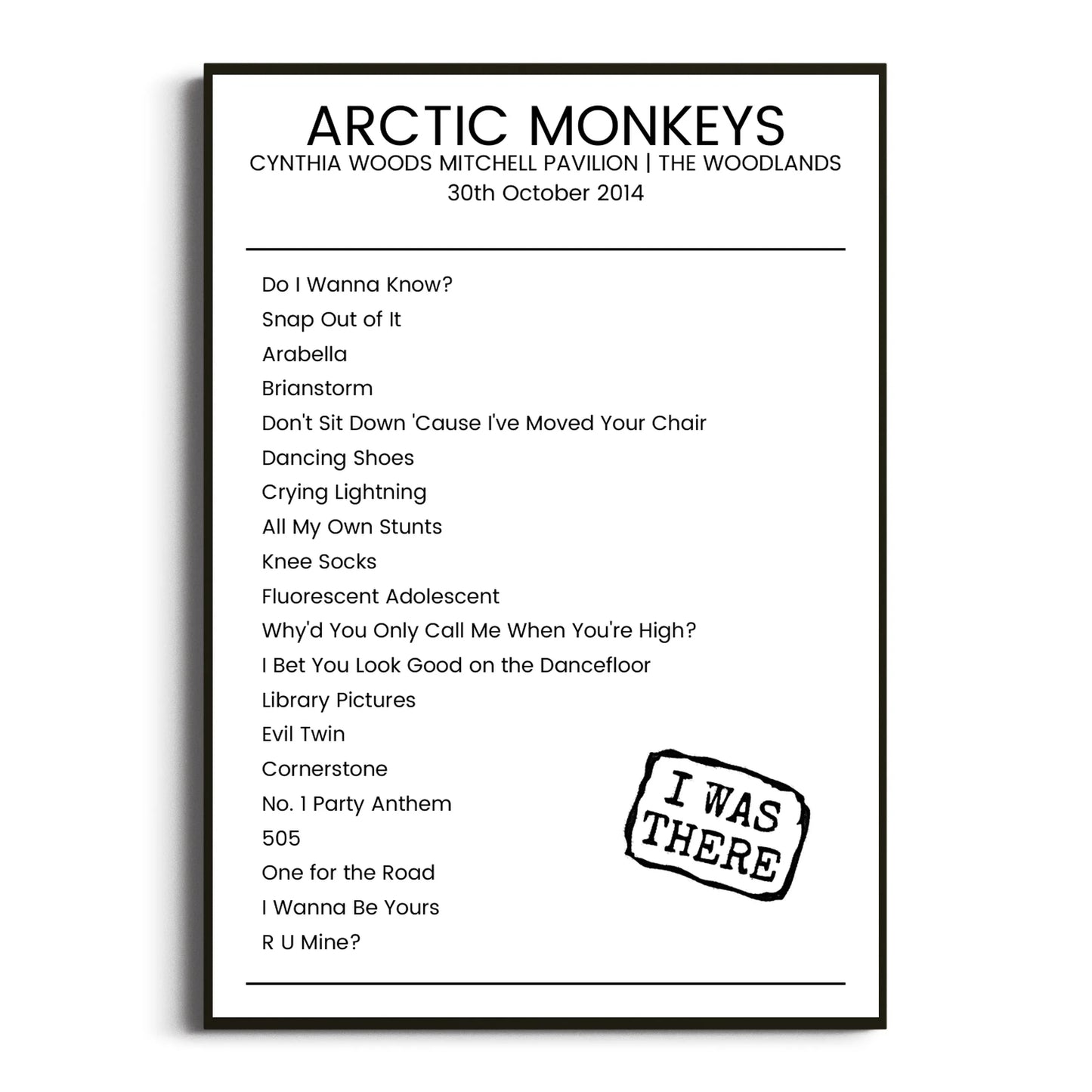 Arctic Monkeys The Woodlands 30 October 2014 Setlist Poster