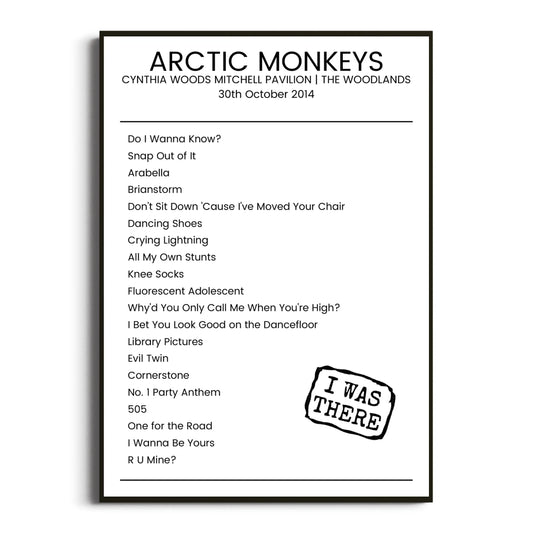 Arctic Monkeys The Woodlands 30 October 2014 Setlist Poster