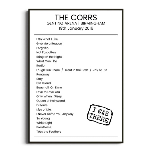 The Corrs Birmingham 19 January 2016 Setlist Poster