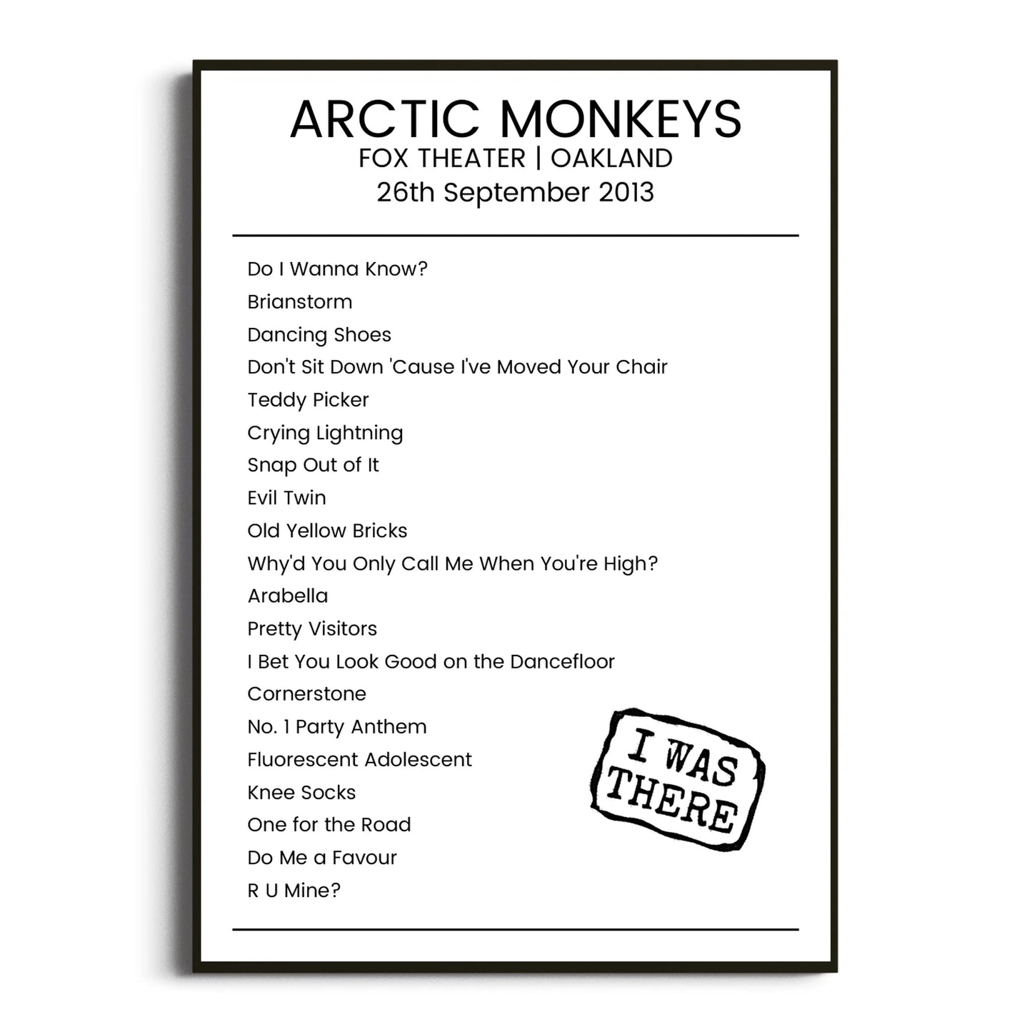 Arctic Monkeys Oakland 26 September 2013 Setlist Poster