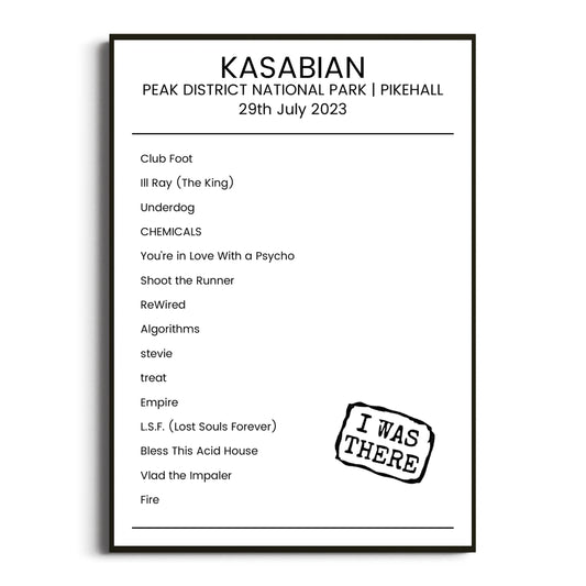 Kasabian Pikehall 29 July 2023 Setlist Poster