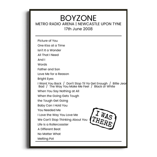 Boyzone Newcastle upon Tyne 17 June 2008 Setlist Poster