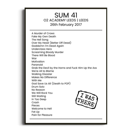 Sum 41 Leeds 26 February 2017 Setlist Poster