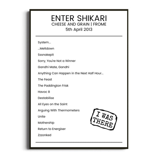 Enter Shikari Frome 05 April 2013 Setlist Poster