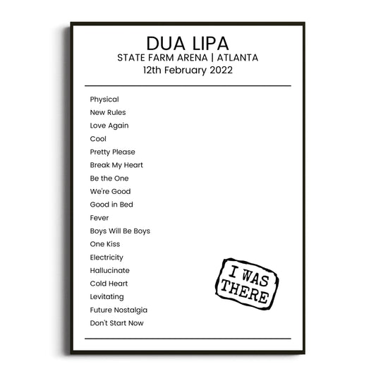 Dua Lipa Atlanta 12 February 2022 Setlist Poster