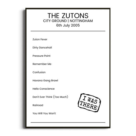 The Zutons Nottingham 06 July 2005 Setlist Poster