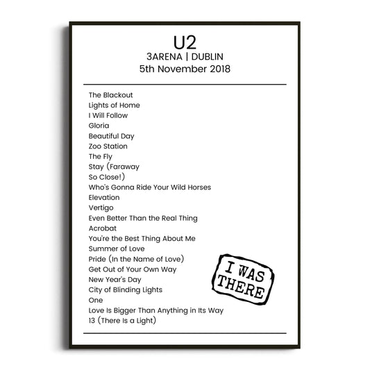 U2 Dublin 05 November 2018 Setlist Poster