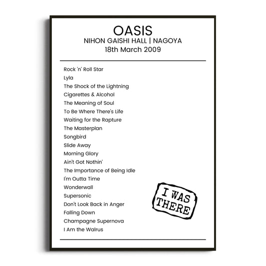 Oasis Nagoya 18 March 2009 Setlist Poster