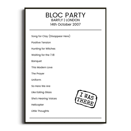 Bloc Party London 14 October 2007 Setlist Poster