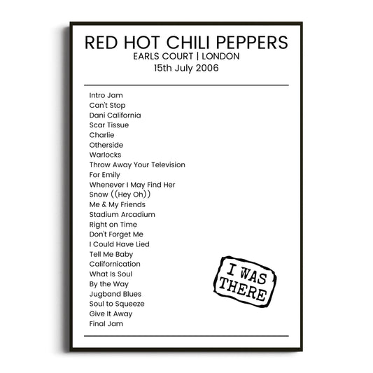 Red Hot Chili Peppers London 15 July 2006 Setlist Poster