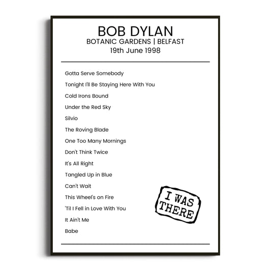 Bob Dylan Belfast 19 June 1998 Setlist Poster