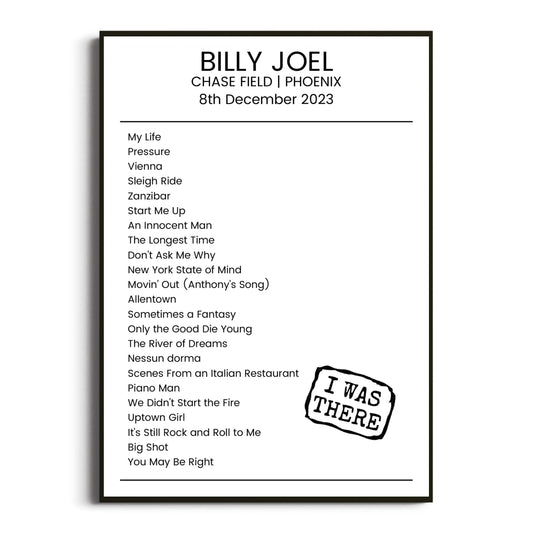 Billy Joel Phoenix 08 December 2023 Setlist Poster