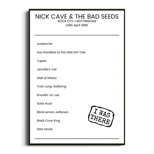 Nick Cave & the Bad Seeds Nottingham 24 April 1985 Setlist Poster