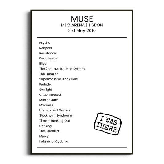 Muse Lisbon 03 May 2016 Setlist Poster