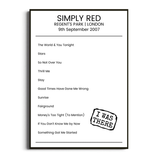 Simply Red London 09 September 2007 Setlist Poster