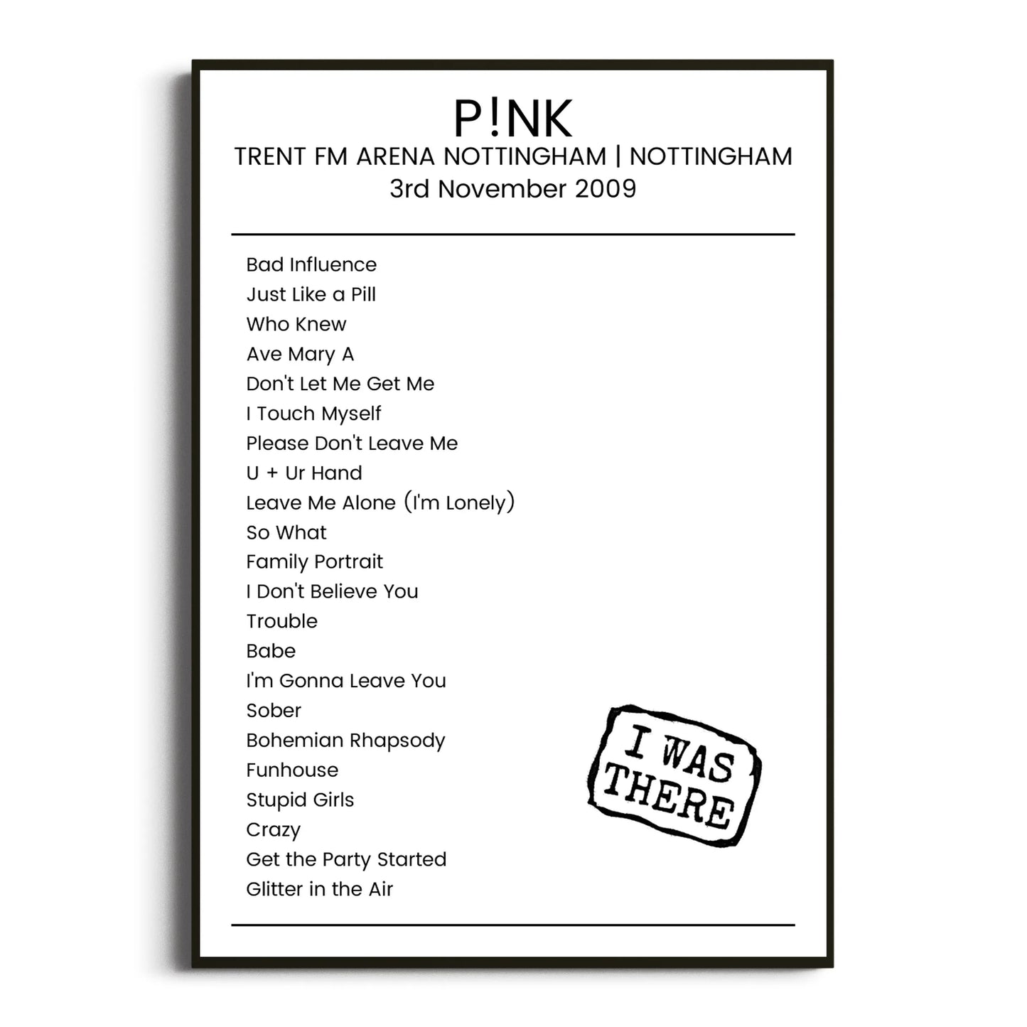 P!nk Nottingham 03 November 2009 Setlist Poster