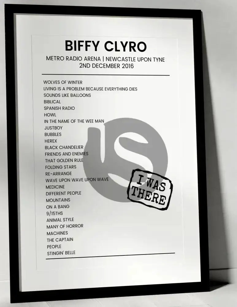 Biffy Clyro 2nd December 2016 Metro Radio Arena Newcastle upon Tyne - I Was There - Setlist