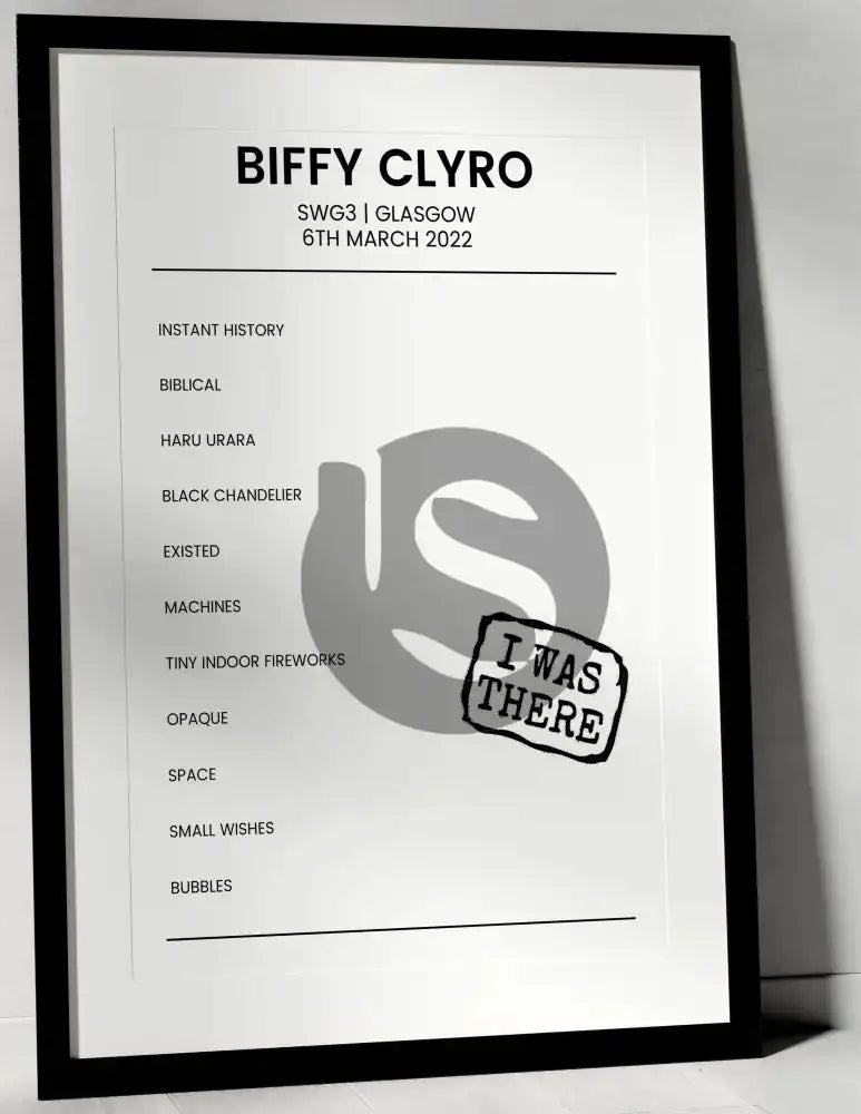 Biffy Clyro 6th March 2022 SWG3 Glasgow - I Was There - Setlist