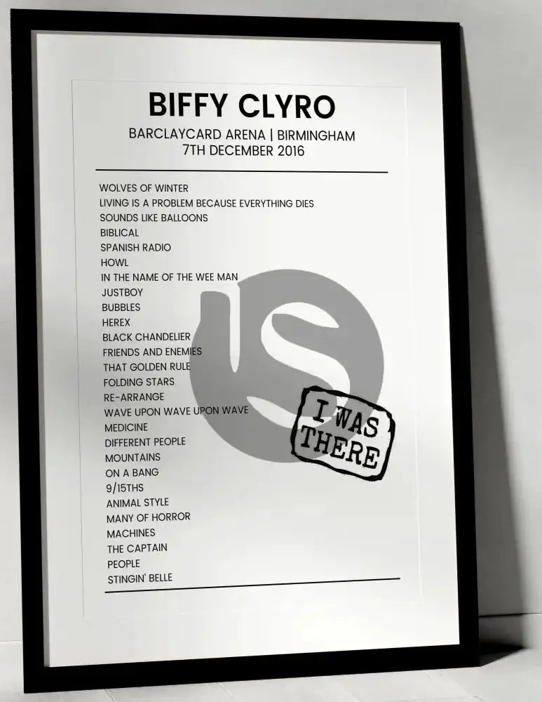 Biffy Clyro 7th December 2016 Barclaycard Arena Birmingham - I Was There - Setlist